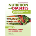Nutrition and Diabetes: Pathophysiology and Management
