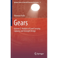 Gears: Volume 2: Analysis of Load Carrying Capacity and Strength Design