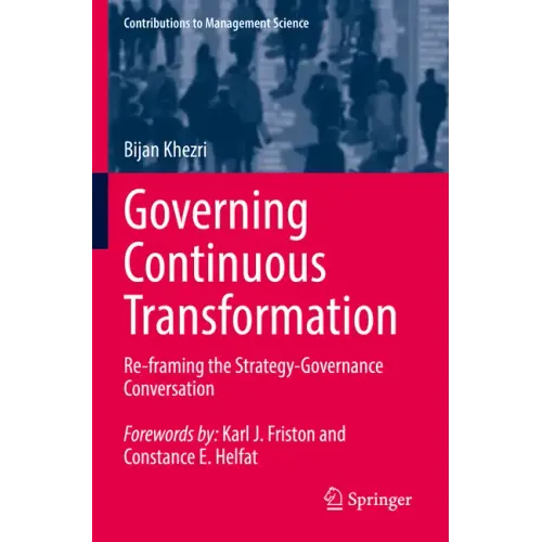 Governing Continuous Transformation: Re-Framing the Strategy-Governance Conversation