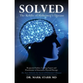 Solved: The Riddle of Alzheimer's Disease