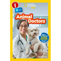 Animal Doctors (National Geographic Kids Readers, Level 1/Co-Reader)