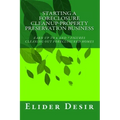 Starting A Foreclosure Cleanup-Property Preservation Business