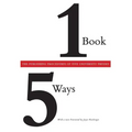 One Book/Five Ways: The Publishing Procedures of Five University Presses