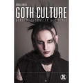 Goth Culture: Gender, Sexuality and Style