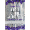 A Roll of the Dice: a story of loss, love and genetics