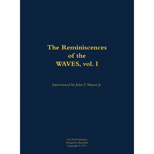 The Reminiscences of the Waves, Vol. I