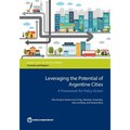 Leveraging the Potential of Argentine Cities: A Framework for Policy Action