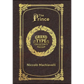 Large Print - The Prince - Grand Type Collector's Edition - Matte Hardcover with Dust Jacket
