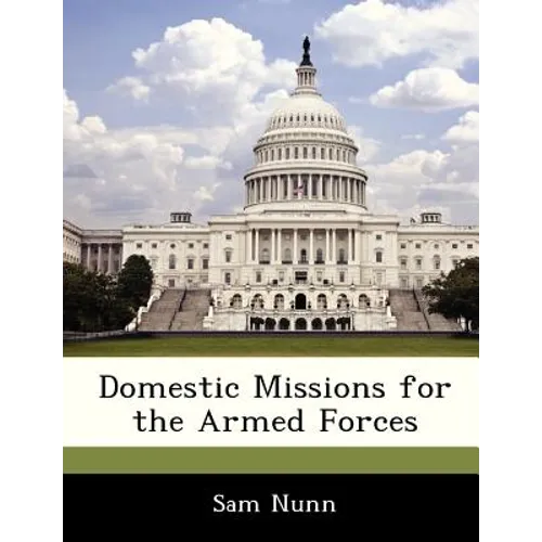 Domestic Missions for the Armed Forces