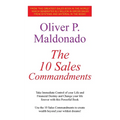 The 10 Sales Commandments: Take Immediate Control of your Life and Financial Destiny and Change your life forever with this Powerful Book