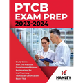PTCB Exam Prep 2023-2024: Study Guide with 270 Practice Questions and Answer Explanations for the Pharmacy Technician Certification Board Test