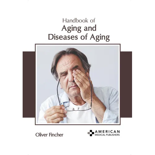 Handbook of Aging and Diseases of Aging