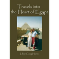Travels Into the Heart of Egypt