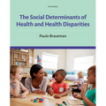 The Social Determinants of Health and Health Disparities