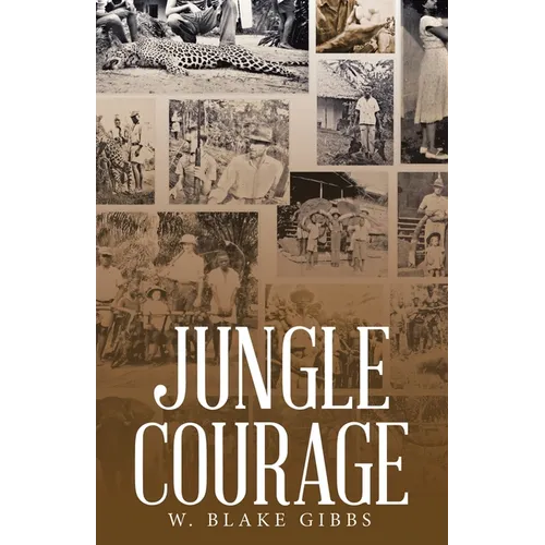 Jungle Courage