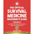 The Official Survival Medicine Beginner's Guide: [50 Books in 1] Learn Basic Emergency Essentials for When Help Will NOT Arrive