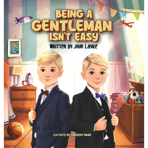 Being a Gentleman Isn't Easy