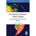 An Events Industry Takes Shape: A Case Study of the UK and Poland
