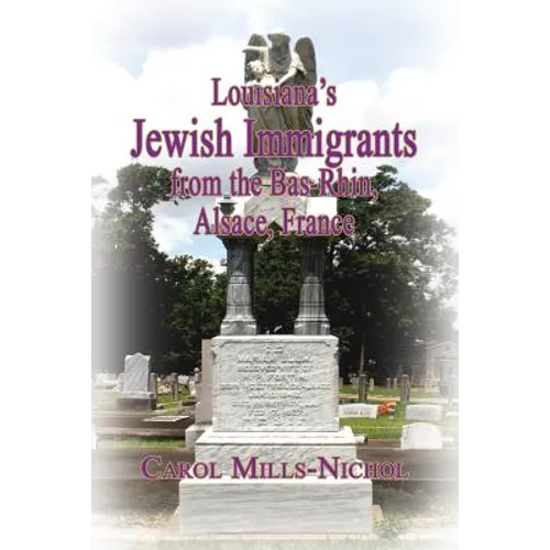 Louisiana's Jewish Immigrants from the Bas-Rhin, Alsace, France