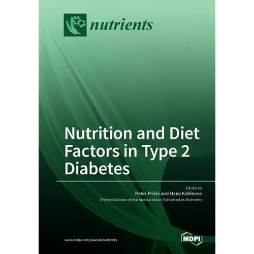 Nutrition and Diet Factors in Type 2 Diabetes