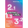 Writing It Real: Creating an Online Course for Fun and Profit