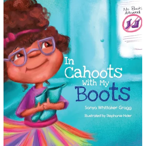 In Cahoots With My Boots