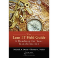 The Lean It Field Guide: A Roadmap for Your Transformation
