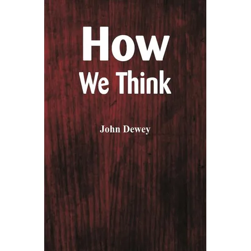 How We Think