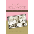 Hedda Hopperas Hollywood: Celebrity Gossip and American Conservatism