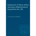 Rudiments of Plane Affine Geometry: Mathematical Expositions No. 20