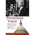 A Persistent Voice: Marian Franz and Conscientious Objection to Military Taxation