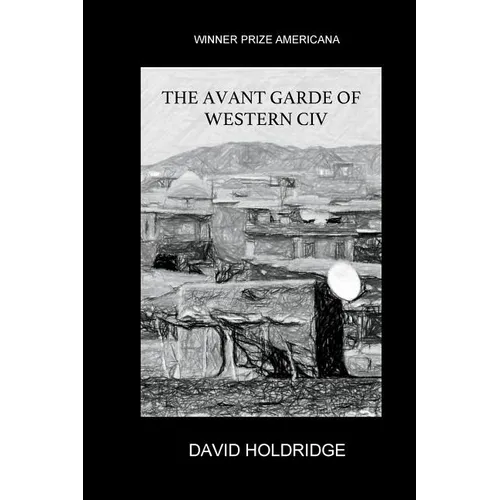 The Avant Garde of Western CIV