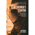 Alzheimer's Canyon: One Couple's Reflections on Living with Dementia