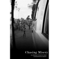 Chasing Misery: an anthology of essays by women in humanitarian responses