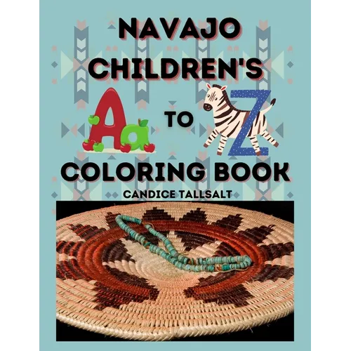 Navajo Children's A to Z Coloring Book