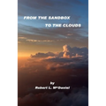 From the Sandbox to the Clouds