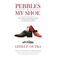 Pebbles in My Shoe: Three Steps to Breaking through Interpersonal Conflict