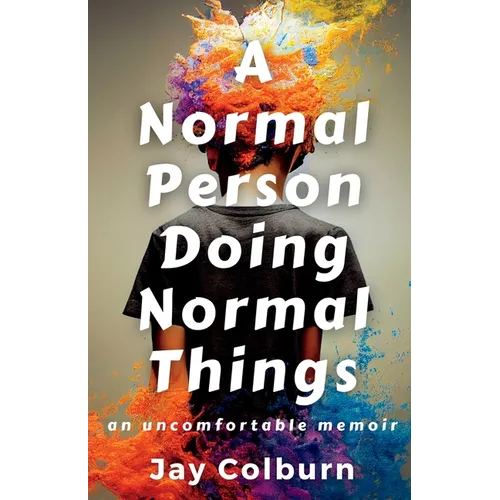 A Normal Person Doing Normal Things