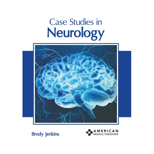 Case Studies in Neurology