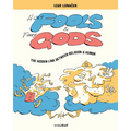 Holy Fools and Funny Gods: The Hidden Link Between Religion and Humor