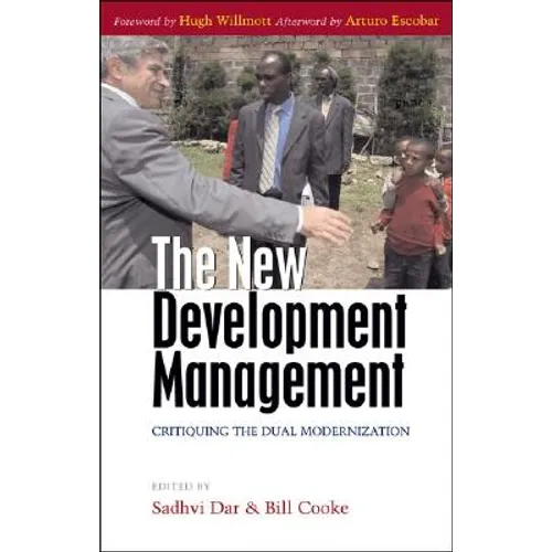The New Development Management: Critiquing the Dual Modernization