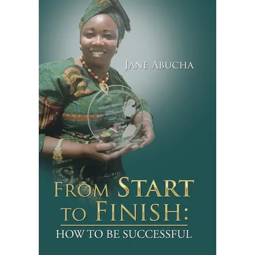 From Start to Finish: How to Be Successful