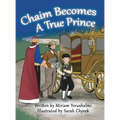 Chaim Becomes a True Prince