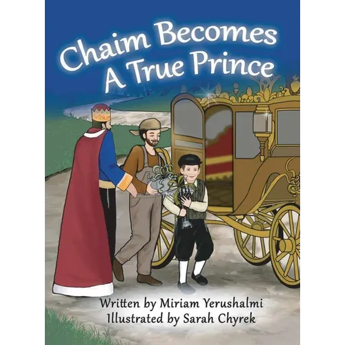 Chaim Becomes a True Prince