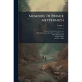 Memoirs Of Prince Metternich