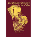 The Defective Detective in the Pulps