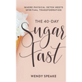 40-Day Sugar Fast
