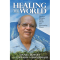 Healing the World: Gustavo Parajón, Public Health and Peacemaking Pioneer
