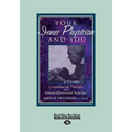 Your Inner Physician and You: CranoioSacral Therapy and SomatoEmotional Release (Large Print 16pt)
