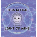 This Little Light of Mine